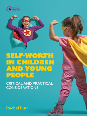 cover image of Self-worth in children and young people